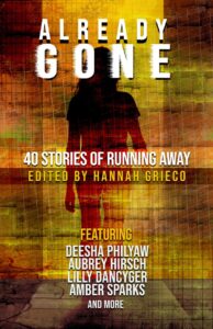 The cover of Already Gone: 40 Stories of Running Away
